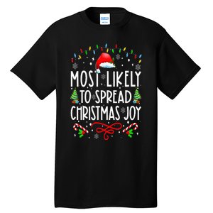 Most Likely To Spread Christmas Joy Family Matching Pajamas Tall T-Shirt