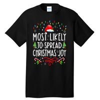 Most Likely To Spread Christmas Joy Family Matching Pajamas Tall T-Shirt