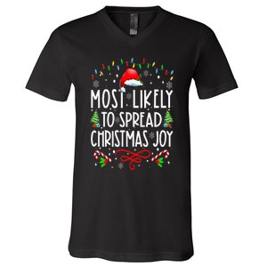 Most Likely To Spread Christmas Joy Family Matching Pajamas V-Neck T-Shirt