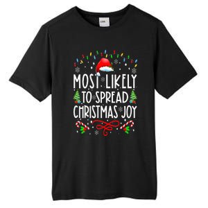 Most Likely To Spread Christmas Joy Family Matching Pajamas Tall Fusion ChromaSoft Performance T-Shirt