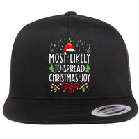 Most Likely To Spread Christmas Joy Family Matching Pajamas Flat Bill Trucker Hat