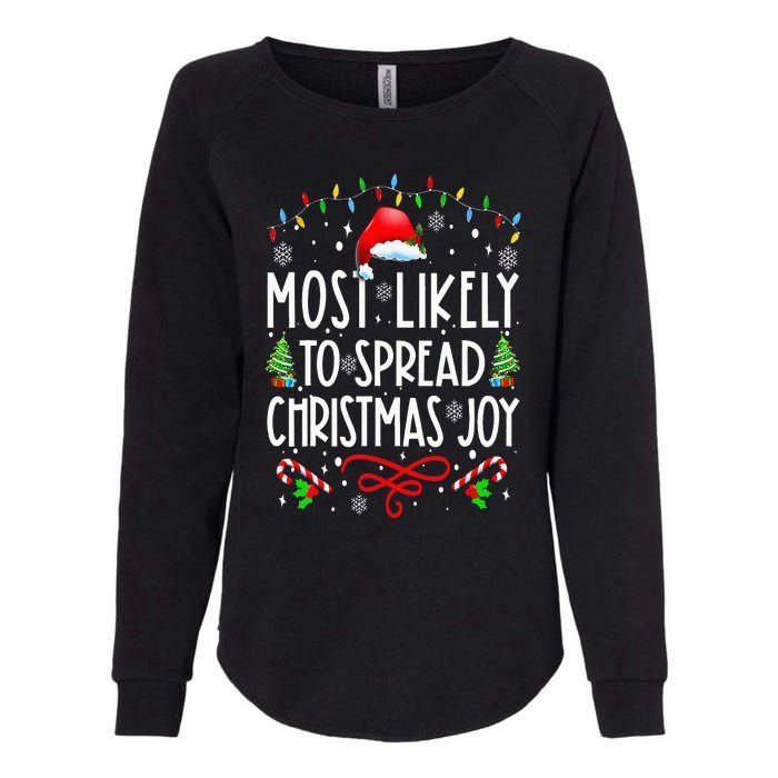 Most Likely To Spread Christmas Joy Family Matching Pajamas Womens California Wash Sweatshirt