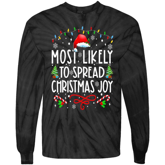 Most Likely To Spread Christmas Joy Family Matching Pajamas Tie-Dye Long Sleeve Shirt