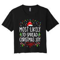 Most Likely To Spread Christmas Joy Family Matching Pajamas Women's Crop Top Tee