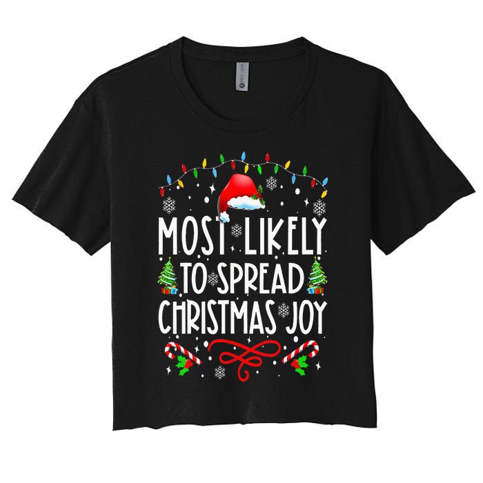 Most Likely To Spread Christmas Joy Family Matching Pajamas Women's Crop Top Tee