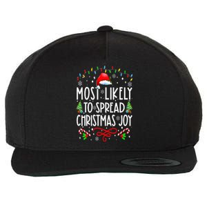 Most Likely To Spread Christmas Joy Family Matching Pajamas Wool Snapback Cap