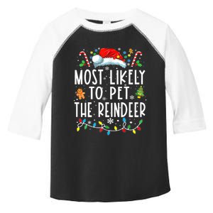 Most Likely To Pet The Reindeer Funny Christmas Toddler Fine Jersey T-Shirt