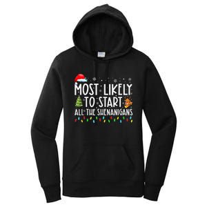 Most Likely To Start All The Shenanigans Family Xmas Holiday Women's Pullover Hoodie