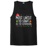 Most Likely To Start All The Shenanigans Family Xmas Holiday PosiCharge Competitor Tank