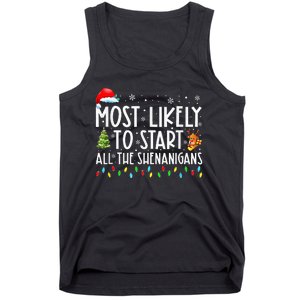 Most Likely To Start All The Shenanigans Family Xmas Holiday Tank Top