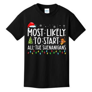 Most Likely To Start All The Shenanigans Family Xmas Holiday Kids T-Shirt