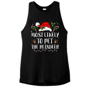 Most Likely To Pet The Reindeer Christmas Matching Family Ladies PosiCharge Tri-Blend Wicking Tank