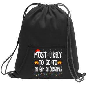 Most Likely To Go To Gym On Christmas Bodybuilding Xmas Gym Sweatshirt Cinch Pack Bag