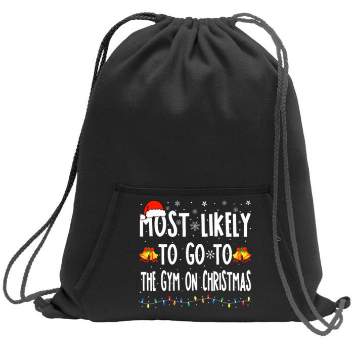 Most Likely To Go To Gym On Christmas Bodybuilding Xmas Gym Sweatshirt Cinch Pack Bag