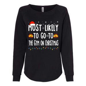 Most Likely To Go To Gym On Christmas Bodybuilding Xmas Gym Womens California Wash Sweatshirt