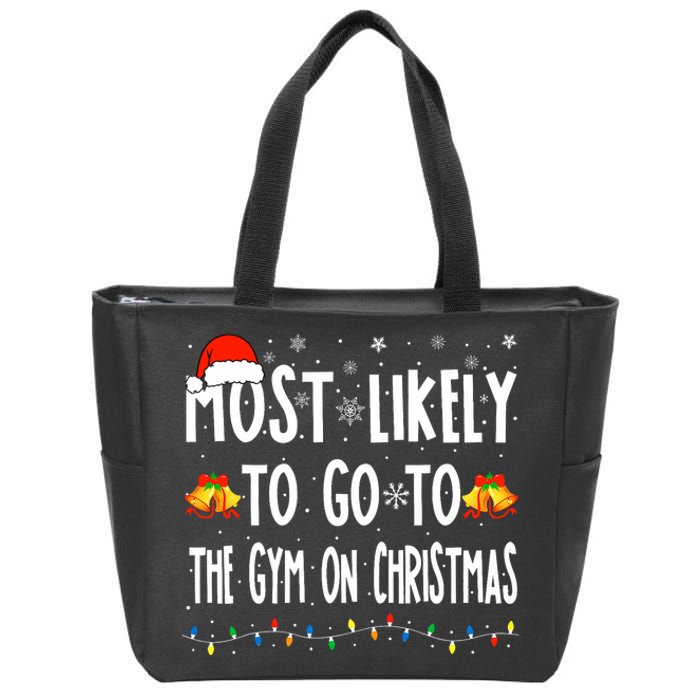 Most Likely To Go To Gym On Christmas Bodybuilding Xmas Gym Zip Tote Bag