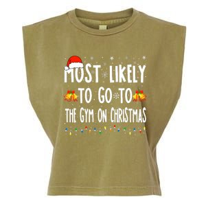 Most Likely To Go To Gym On Christmas Bodybuilding Xmas Gym Garment-Dyed Women's Muscle Tee