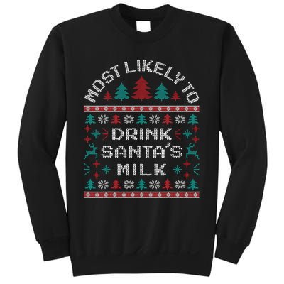 Most Likely to Drink Santa’s Milk Christmas Family Pajama PJ Sweatshirt