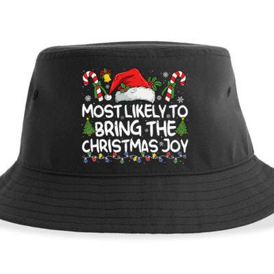 Most Likely To Bring The Christmas Joy Matching Christmas Sustainable Bucket Hat