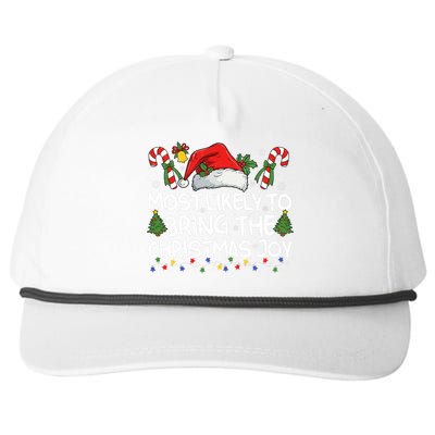 Most Likely To Bring The Christmas Joy Matching Christmas Snapback Five-Panel Rope Hat