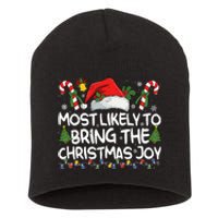 Most Likely To Bring The Christmas Joy Matching Christmas Short Acrylic Beanie