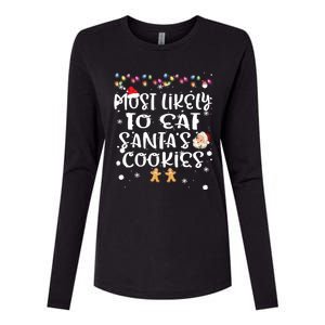 Most Likely To Eat Santas Cookie Christmas Family Matching Womens Cotton Relaxed Long Sleeve T-Shirt