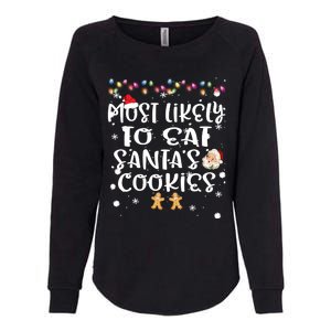 Most Likely To Eat Santas Cookie Christmas Family Matching Womens California Wash Sweatshirt