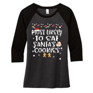 Most Likely To Eat Santas Cookie Christmas Family Matching Women's Tri-Blend 3/4-Sleeve Raglan Shirt