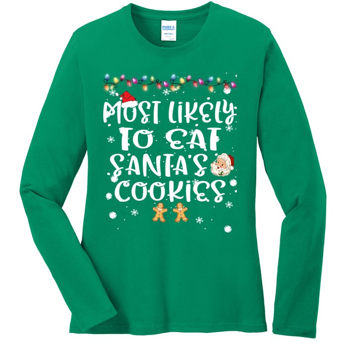 Most Likely To Eat Santas Cookie Christmas Family Matching Ladies Long Sleeve Shirt