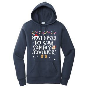 Most Likely To Eat Santas Cookie Christmas Family Matching Women's Pullover Hoodie