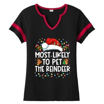 Most Likely To Pet The Reindeer Funny Christmas Ladies Halftime Notch Neck Tee