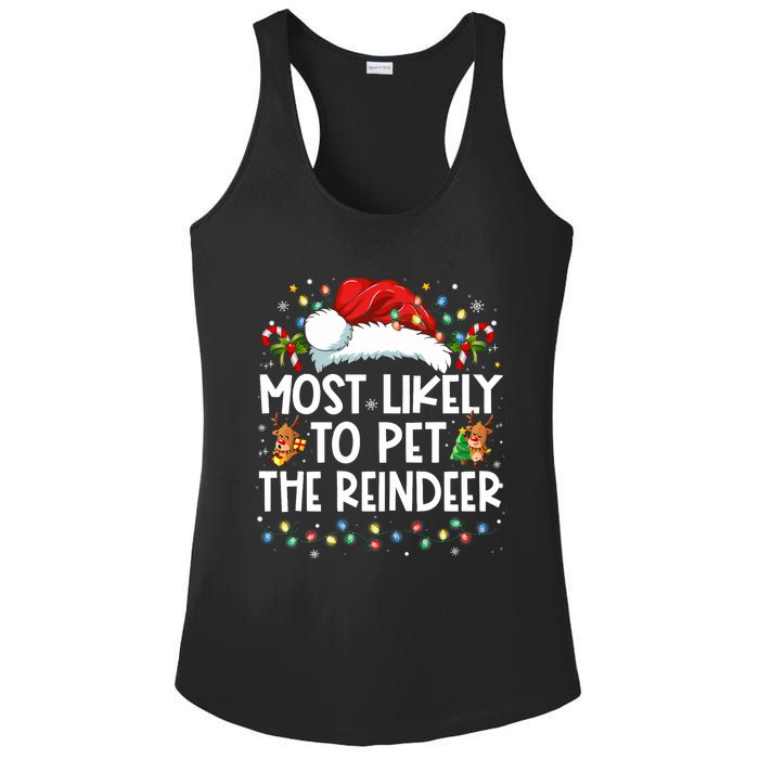 Most Likely To Pet The Reindeer Funny Christmas Ladies PosiCharge Competitor Racerback Tank