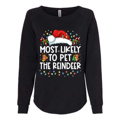 Most Likely To Pet The Reindeer Funny Christmas Womens California Wash Sweatshirt