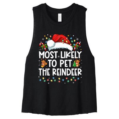 Most Likely To Pet The Reindeer Funny Christmas Women's Racerback Cropped Tank