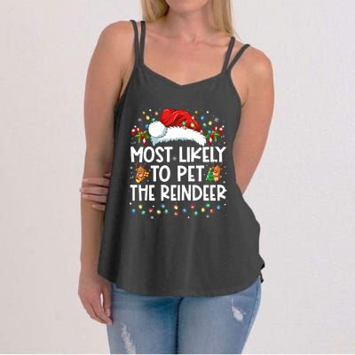 Most Likely To Pet The Reindeer Funny Christmas Women's Strappy Tank