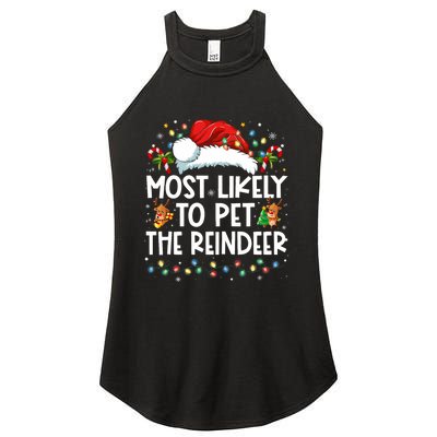 Most Likely To Pet The Reindeer Funny Christmas Women's Perfect Tri Rocker Tank