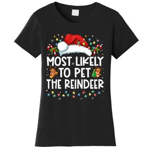 Most Likely To Pet The Reindeer Funny Christmas Women's T-Shirt