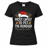 Most Likely To Pet The Reindeer Funny Christmas Women's T-Shirt