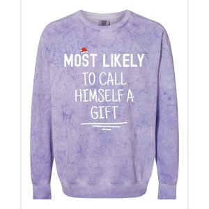 Most Likely To Call Himself A Gift Matching Family Xmas Colorblast Crewneck Sweatshirt