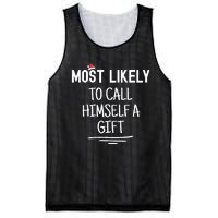 Most Likely To Call Himself A Gift Matching Family Xmas Mesh Reversible Basketball Jersey Tank