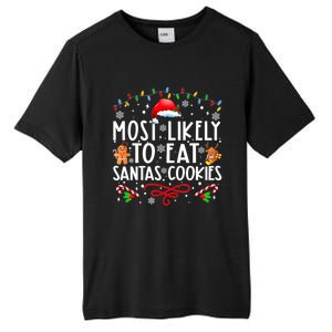 Most Likely To Eat Santas Cookies Family Christmas Holiday Cute Gift Tall Fusion ChromaSoft Performance T-Shirt