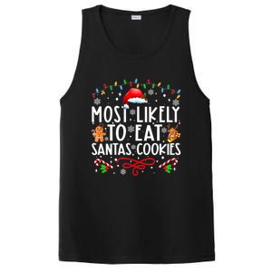 Most Likely To Eat Santas Cookies Family Christmas Holiday Cute Gift PosiCharge Competitor Tank