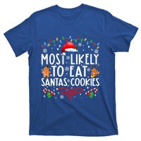 Most Likely To Eat Santas Cookies Family Christmas Holiday Cute Gift T-Shirt