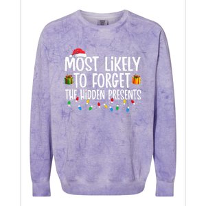 Most Likely To Forget The Hidden Presents Family Christmas Colorblast Crewneck Sweatshirt