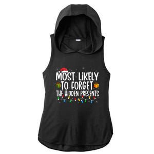 Most Likely To Forget The Hidden Presents Family Christmas Ladies PosiCharge Tri-Blend Wicking Draft Hoodie Tank