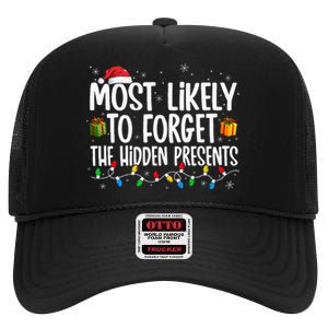 Most Likely To Forget The Hidden Presents Family Christmas High Crown Mesh Back Trucker Hat