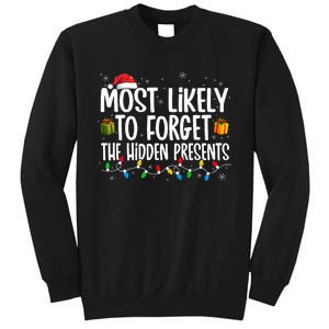 Most Likely To Forget The Hidden Presents Family Christmas Sweatshirt