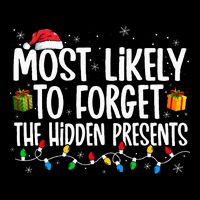 Most Likely To Forget The Hidden Presents Family Christmas Button