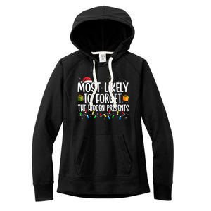 Most Likely To Forget The Hidden Presents Family Christmas Women's Fleece Hoodie