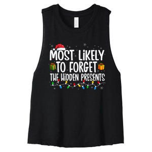 Most Likely To Forget The Hidden Presents Family Christmas Women's Racerback Cropped Tank